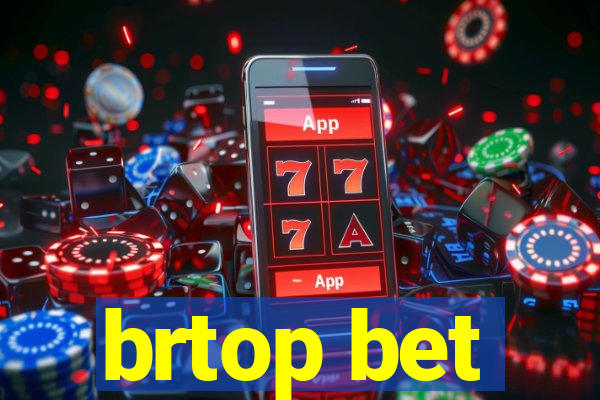 brtop bet